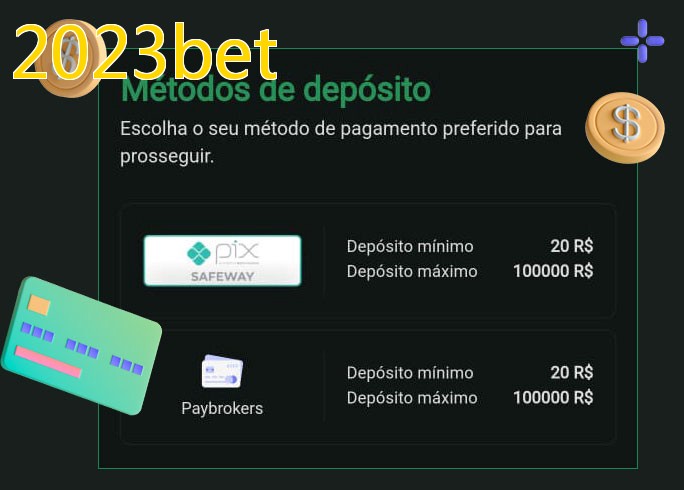 O cassino 2023betbet oferece uma grande variedade de métodos de pagamento